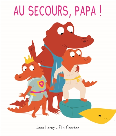 Au secours, papa ! - 