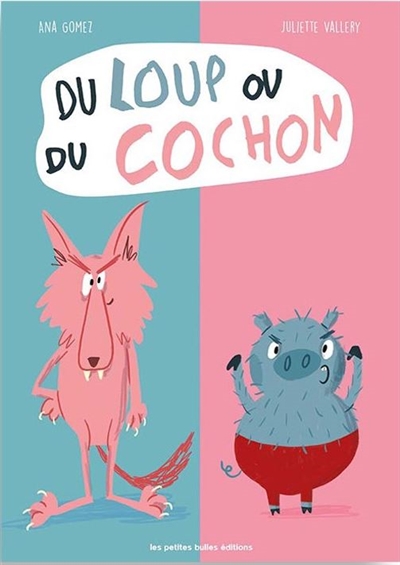 Du loup ou du cochon - 