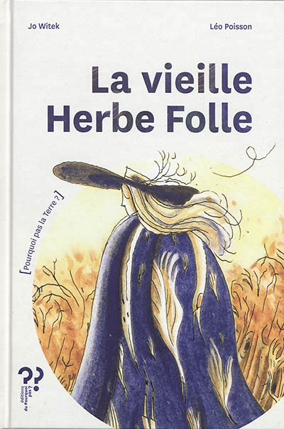 La vieille herbe folle - 