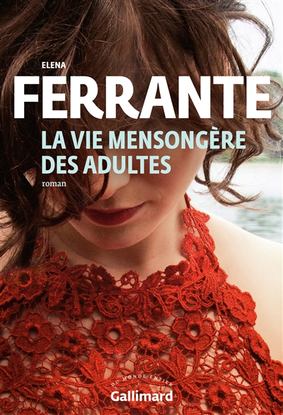 La vie mensongère des adultes - 