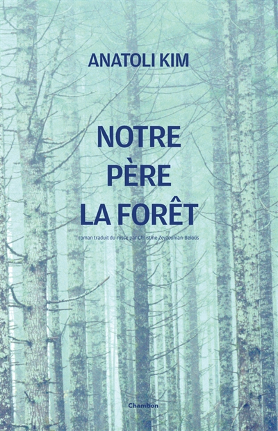 Notre père la forêt - 