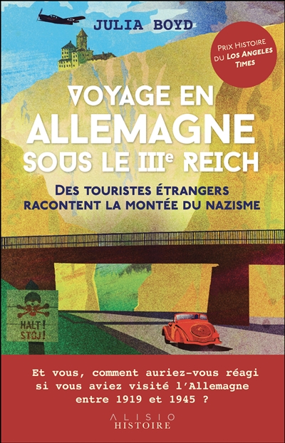 Voyage en Allemagne sous le IIIe Reich - 