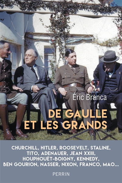 De Gaulle et les grands - 