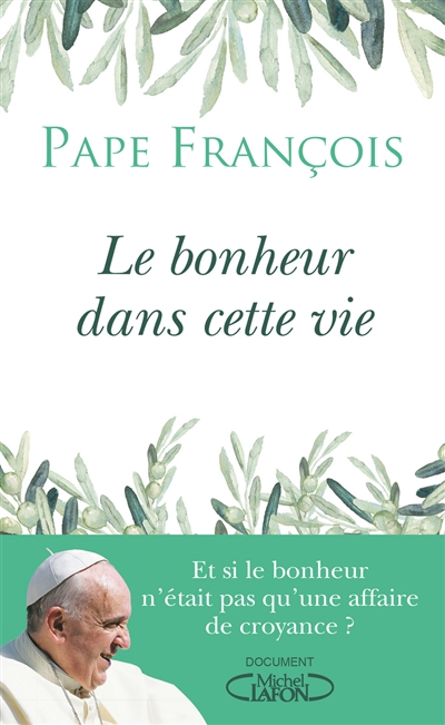 Le bonheur dans cette vie - 