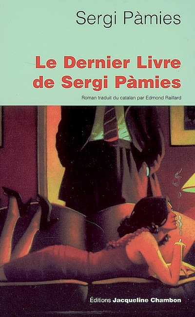 dernier livre de Sergi Pàmies (Le) - 