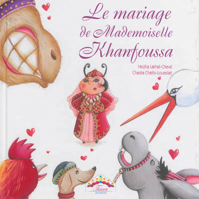 Le mariage de Mademoiselle Khanfoussa - 