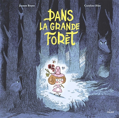 Dans la grande forêt - 