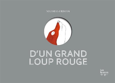 D'un grand loup rouge - 