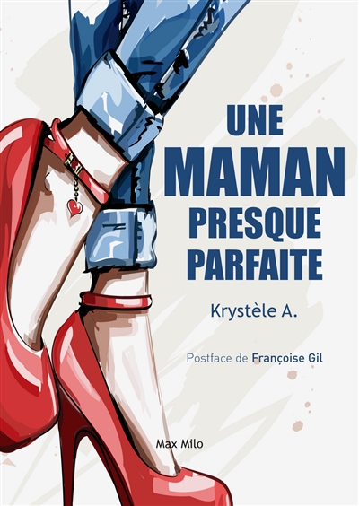 Une maman presque parfaite - 