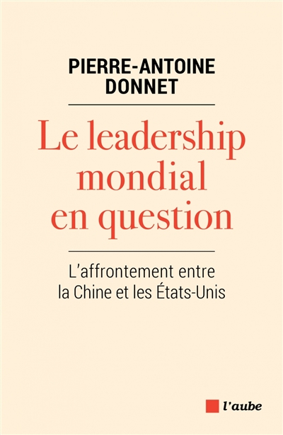 Le leadership mondial en question - 