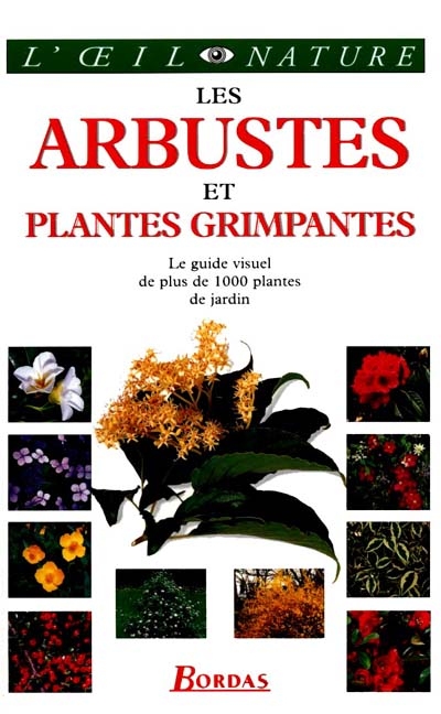 (Les) Arbustes et plantes grimpantes - 