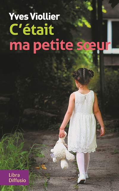 C'était ma petite soeur - 