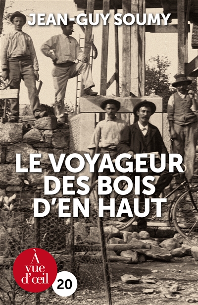 Le voyageur des bois d'en haut - 