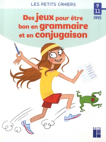 Des jeux pour être bon en grammaire et en conjugaison - 