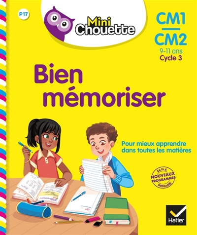 Bien mémoriser, CM1-CM2, 9-11 ans, cycle 3 - 