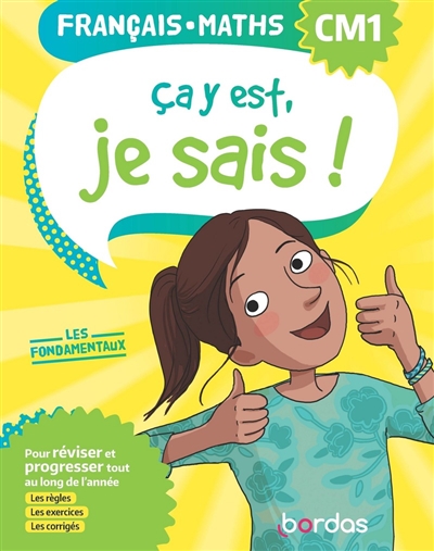 Ca y est, je sais ! français, maths CM1 - 