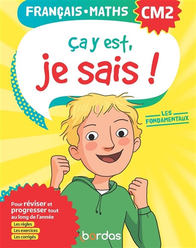 Ca y est, je sais ! français-maths CM2 - 