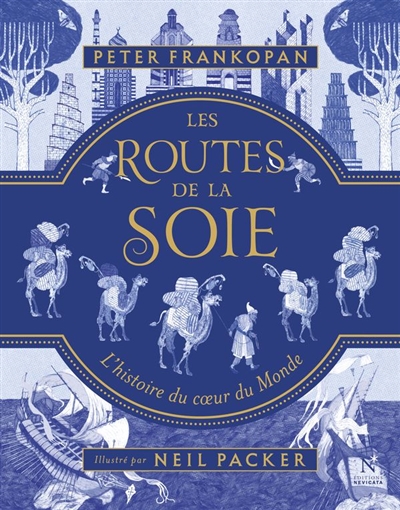 Les routes de la soie - 