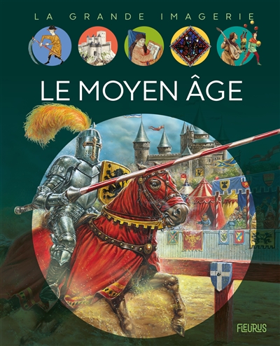 Le Moyen Age - 