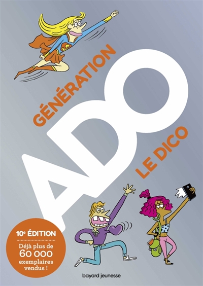 Génération ado, le dico - 