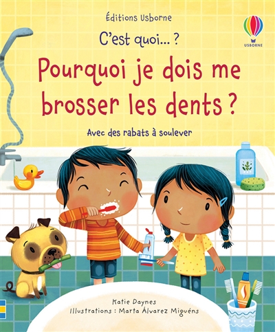 Pourquoi je dois me brosser les dents ? - 