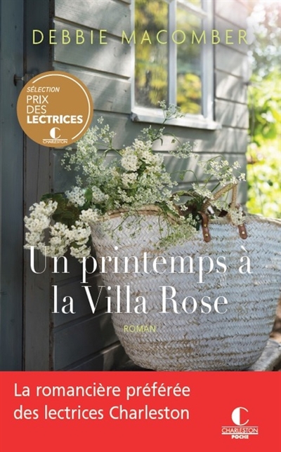 Un printemps à la villa Rose - 