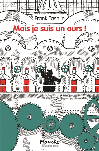 Mais je suis un ours ! - 