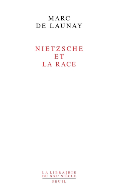 Nietzsche et la race - 