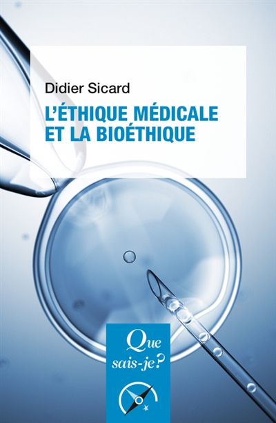 L'éthique médicale et la bioéthique - 