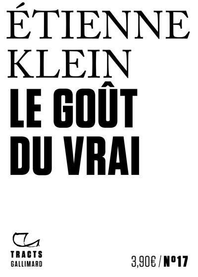 Le goût du vrai - 