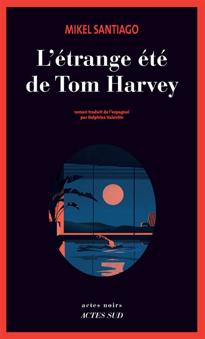 L'étrange été de Tom Harvey - 