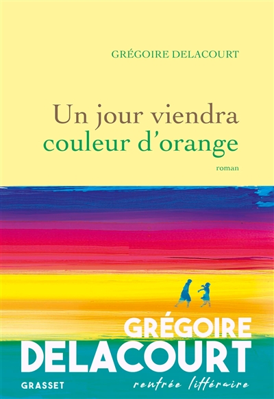 Un jour viendra couleur d'orange - 