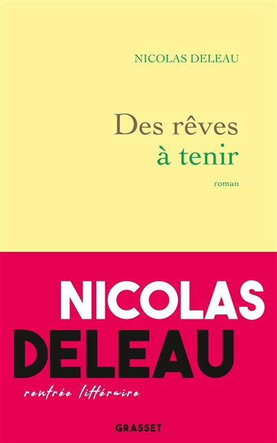 Des rêves à tenir - 