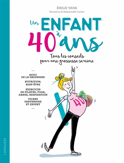 Un enfant à 40 ans - 