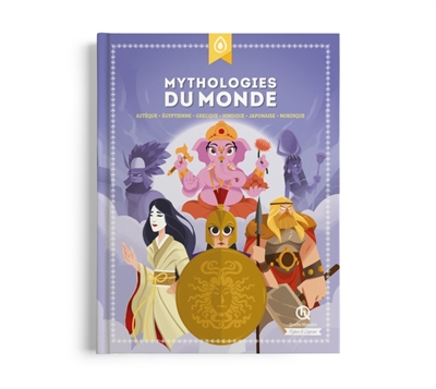 Mythologies du monde - 