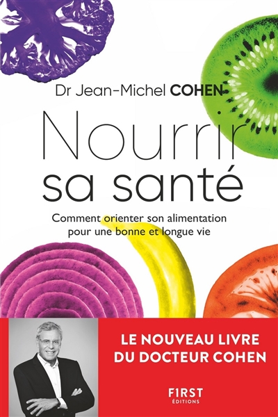 Nourrir sa santé - 