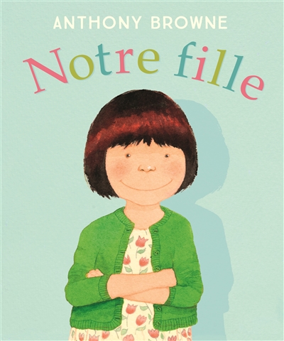 Notre fille - 