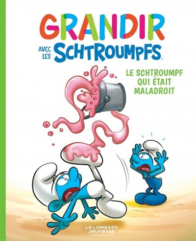 Le Schtroumpf qui était maladroit - 