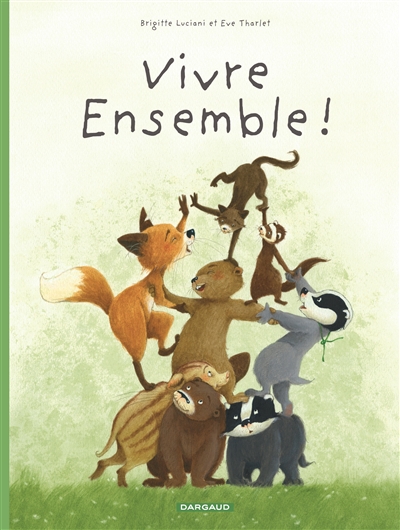 Vivre ensemble ! - 