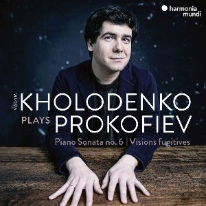 Prokofiev sonata no. 6 & visions fugitives - 