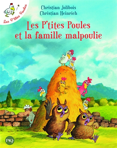 Les p'tites poules et la famille malpoulie - 