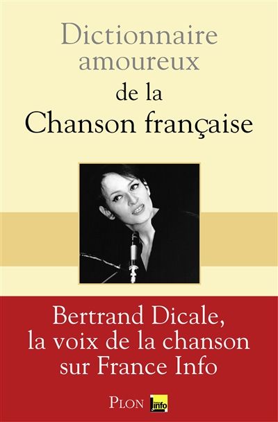 Dictionnaire amoureux de la chanson française - 