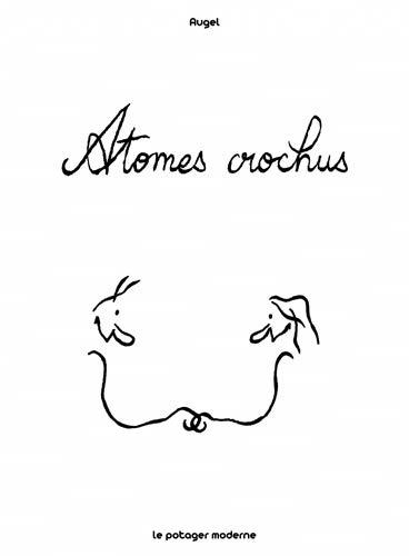 Atomes crochus - 