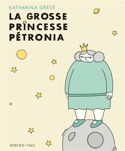 La grosse princesse Petronia - 