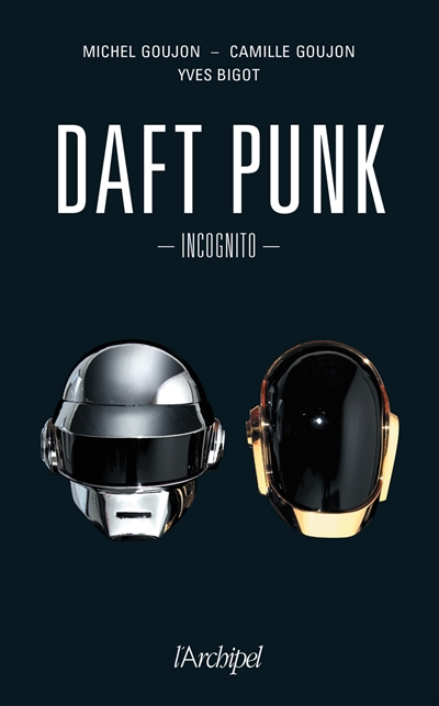 Daft Punk incognito - 