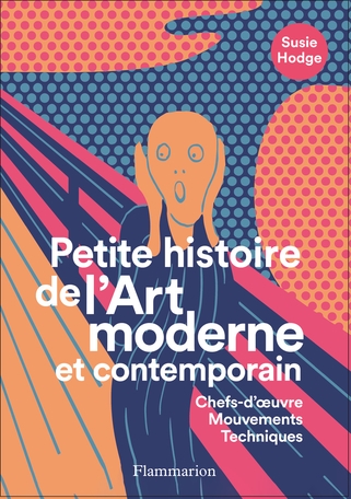 Petite histoire de l'art moderne et contemporain - 