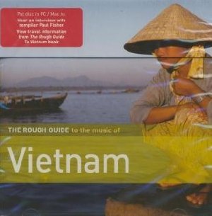 The Rough guide to the music of Vietnam - 