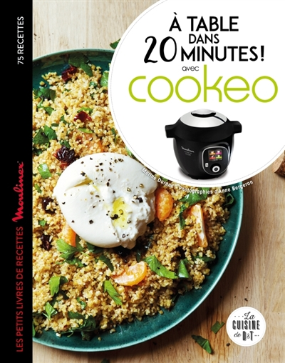 A table dans 20 minutes ! avec Cookeo - 