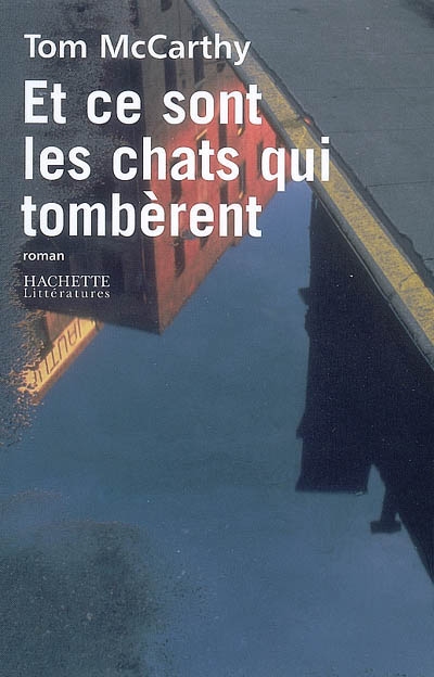 Et ce sont les chats qui tombèrent - 