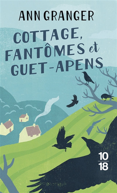 Cottage, fantômes et guet-apens - 